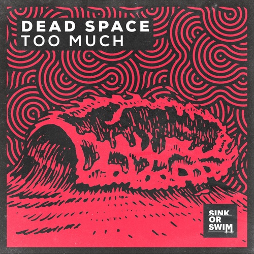 Dead Space - Too Much [190296723742]